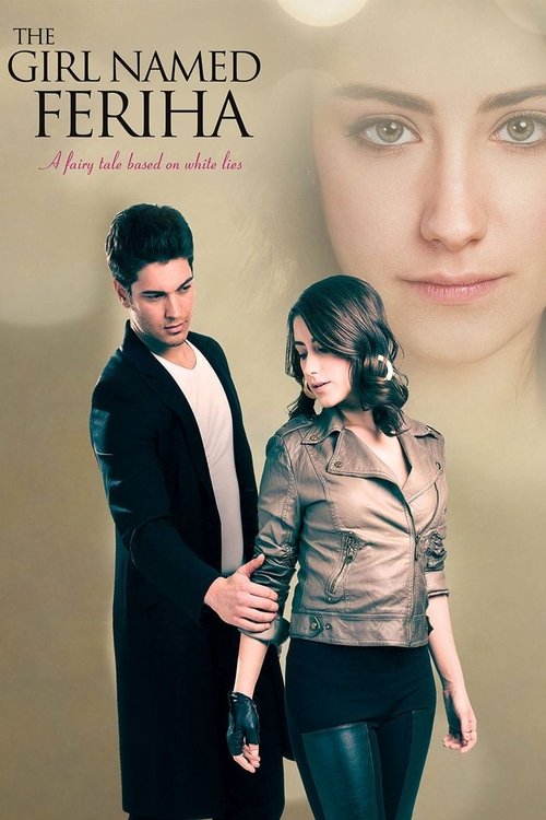 Adını Feriha Koydum (My Name Is Feriha)